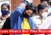 Aryan Khan’s Bail Plea Rejected