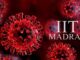 Major Outbreak of Coronavirus inside IIT Madras